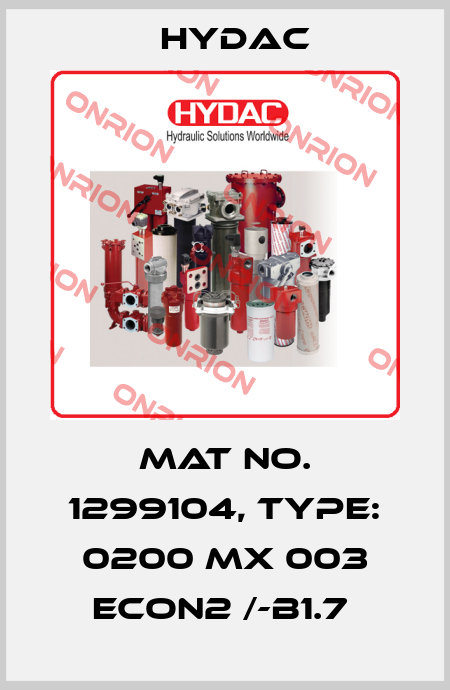 Mat No. 1299104, Type: 0200 MX 003 ECON2 /-B1.7  Hydac