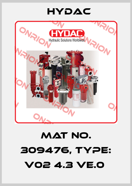 Mat No. 309476, Type: V02 4.3 VE.0  Hydac