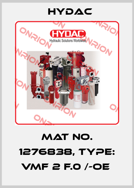 Mat No. 1276838, Type: VMF 2 F.0 /-OE  Hydac