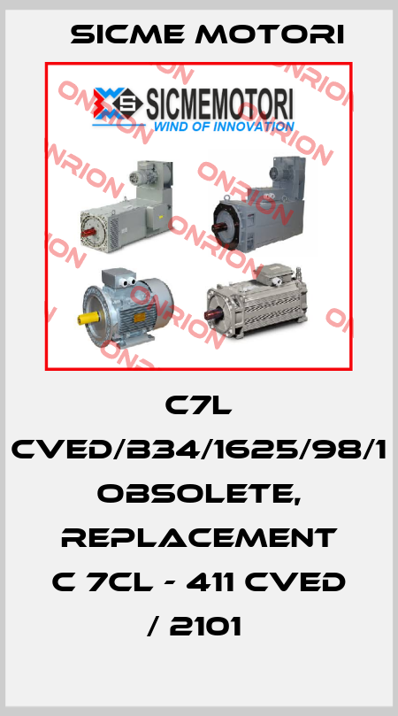 C7L CVED/B34/1625/98/1 obsolete, replacement C 7CL - 411 CVED / 2101  Sicme Motori