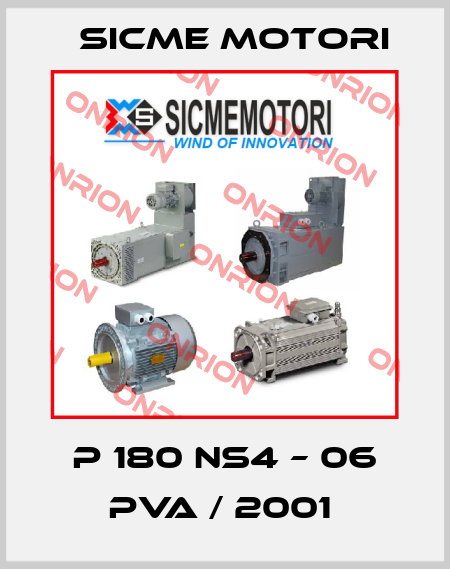 P 180 NS4 – 06 PVA / 2001  Sicme Motori