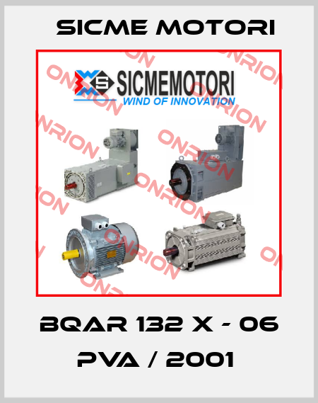 BQAr 132 X - 06 PVA / 2001  Sicme Motori
