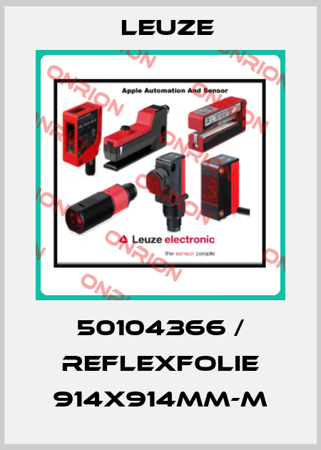 50104366 / Reflexfolie 914x914mm-M Leuze