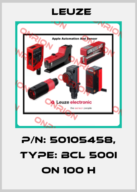 p/n: 50105458, Type: BCL 500i ON 100 H Leuze