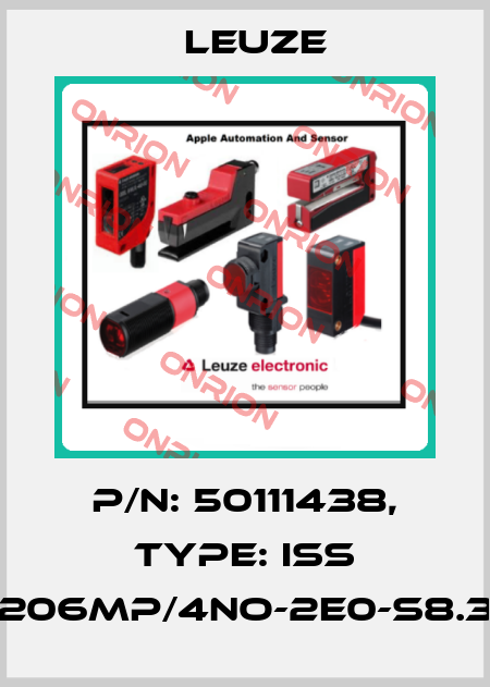 p/n: 50111438, Type: ISS 206MP/4NO-2E0-S8.3 Leuze