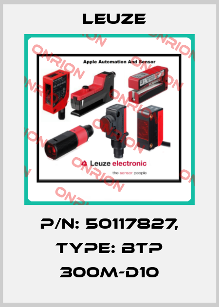 p/n: 50117827, Type: BTP 300M-D10 Leuze