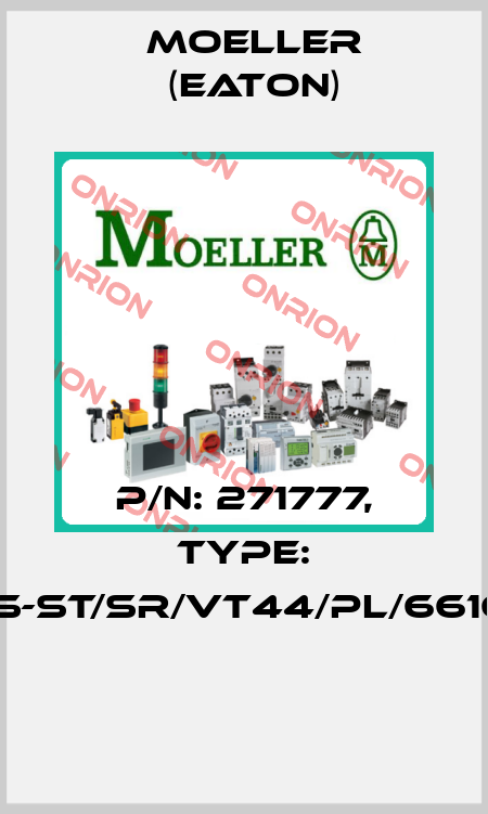 P/N: 271777, Type: NWS-ST/SR/VT44/PL/6616/M  Moeller (Eaton)