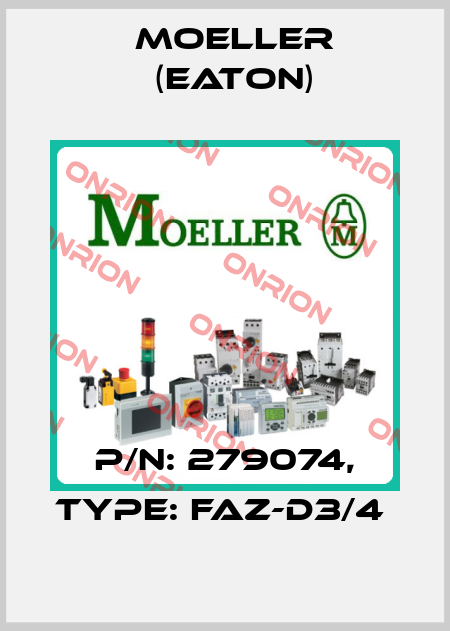 P/N: 279074, Type: FAZ-D3/4  Moeller (Eaton)