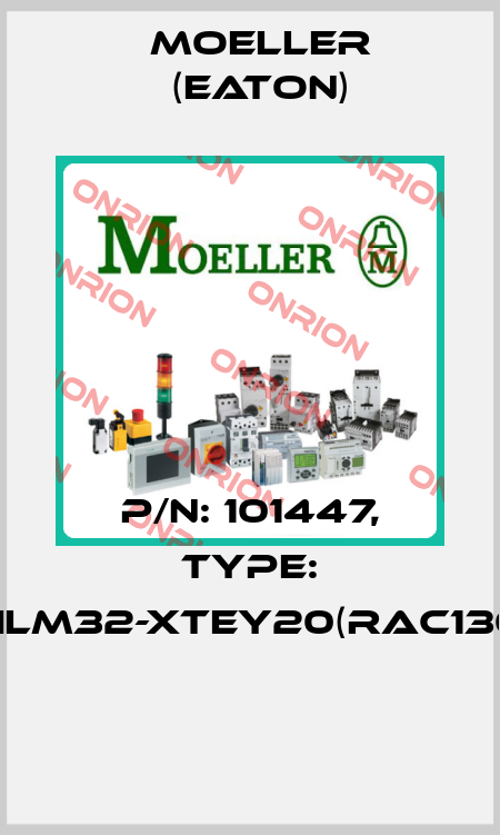 P/N: 101447, Type: DILM32-XTEY20(RAC130)  Moeller (Eaton)