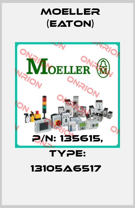 P/N: 135615, Type: 13105A6517  Moeller (Eaton)