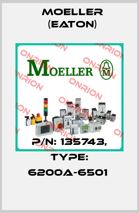 P/N: 135743, Type: 6200A-6501  Moeller (Eaton)