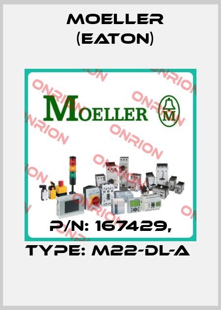 P/N: 167429, Type: M22-DL-A  Moeller (Eaton)