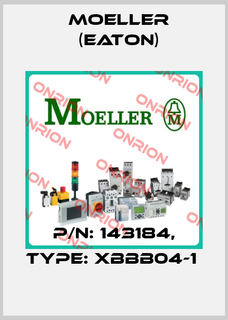 P/N: 143184, Type: XBBB04-1  Moeller (Eaton)