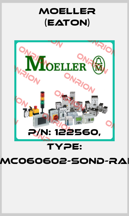 P/N: 122560, Type: XMC060602-SOND-RAL*  Moeller (Eaton)