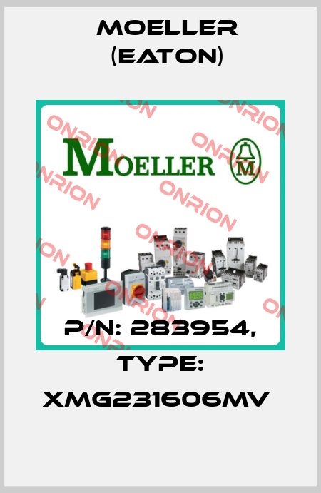 P/N: 283954, Type: XMG231606MV  Moeller (Eaton)