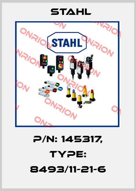 P/N: 145317, Type: 8493/11-21-6 Stahl