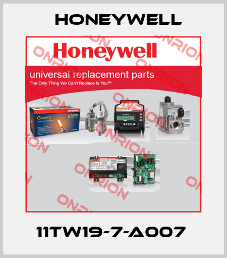 11TW19-7-A007  Honeywell