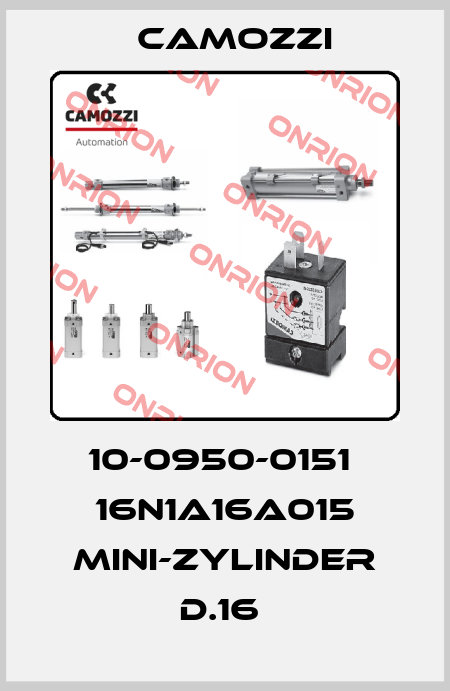 10-0950-0151  16N1A16A015 MINI-ZYLINDER D.16  Camozzi