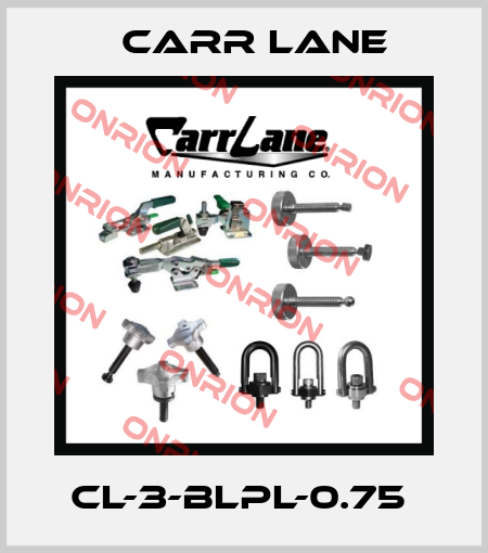 CL-3-BLPL-0.75  Carr Lane