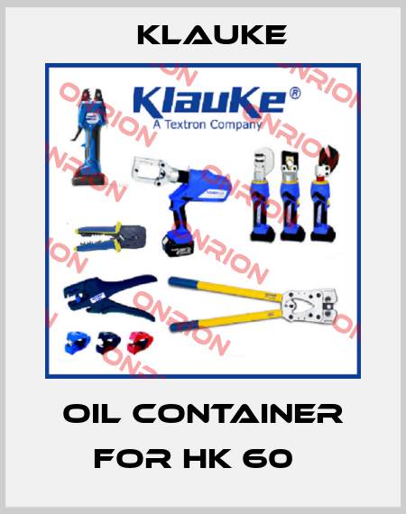 Oil container for HK 60   Klauke