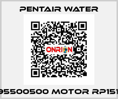 95500500 MOTOR RP151  Pentair Water