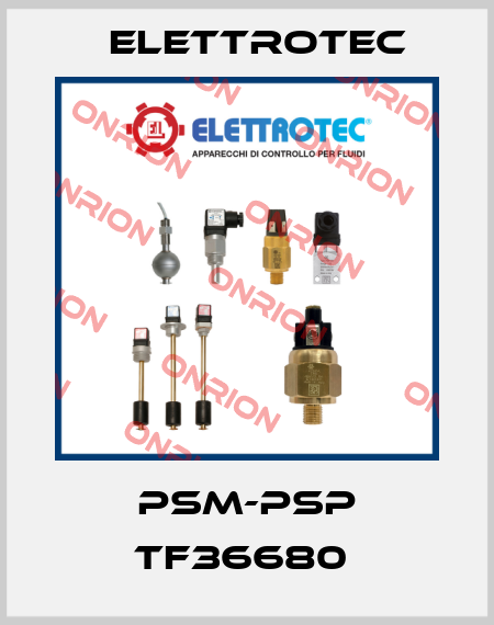 PSM-PSP TF36680  Elettrotec