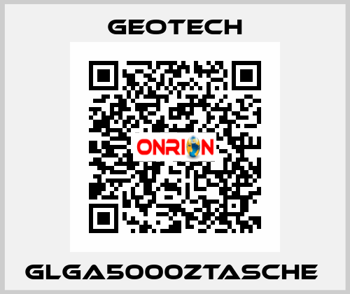 GLGA5000ZTASCHE  Geotech