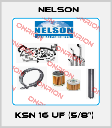 KSN 16 UF (5/8")  Nelson