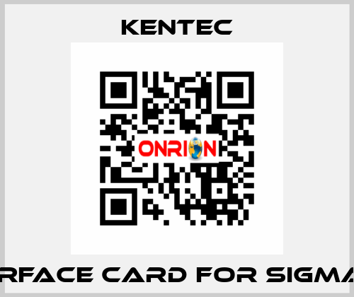 Interface Card For Sigma XT  Kentec