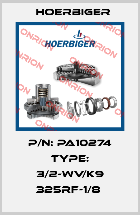 P/N: PA10274 Type: 3/2-WV/K9 325RF-1/8  Hoerbiger