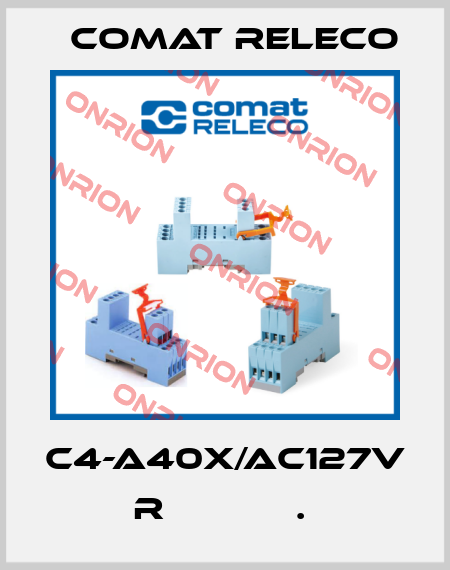 C4-A40X/AC127V  R            .  Comat Releco