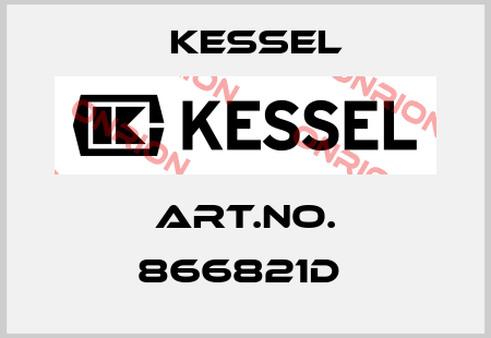 Art.No. 866821D  Kessel