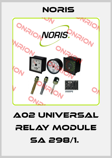A02 UNIVERSAL RELAY MODULE SA 298/1.  Noris