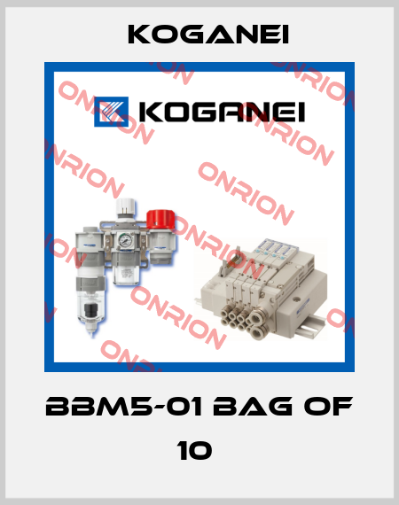 BBM5-01 BAG OF 10  Koganei