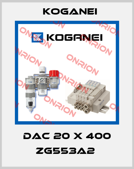 DAC 20 X 400 ZG553A2  Koganei