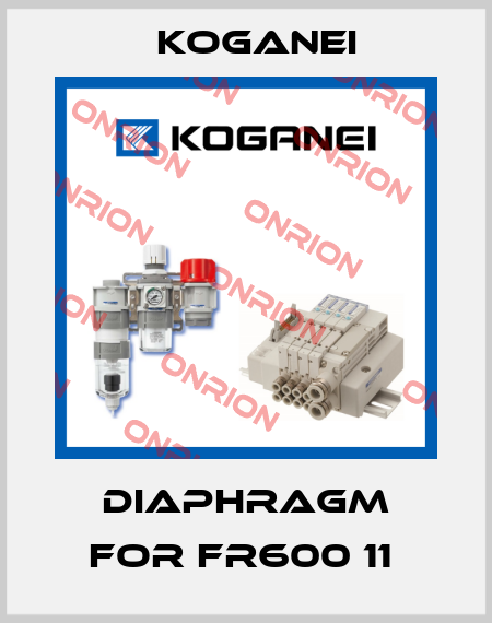 DIAPHRAGM FOR FR600 11  Koganei