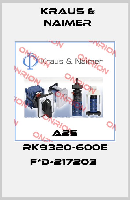 A25 RK9320-600E F*D-217203  Kraus & Naimer