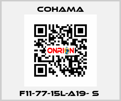 F11-77-15L-A19- S  Cohama