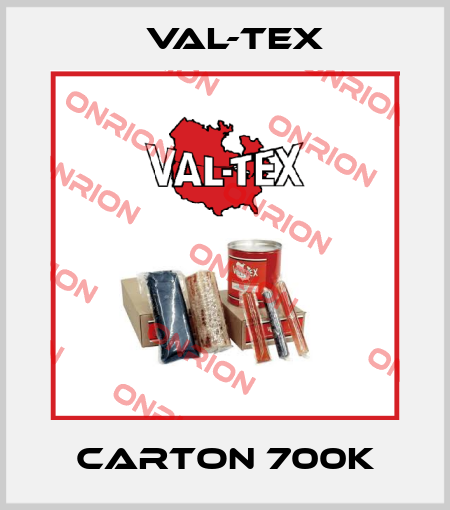 Carton 700K Val-Tex