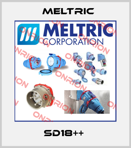 SD18++  Meltric