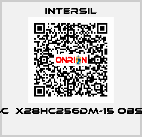 60395C  X28HC256DM-15 obsolete  Intersil