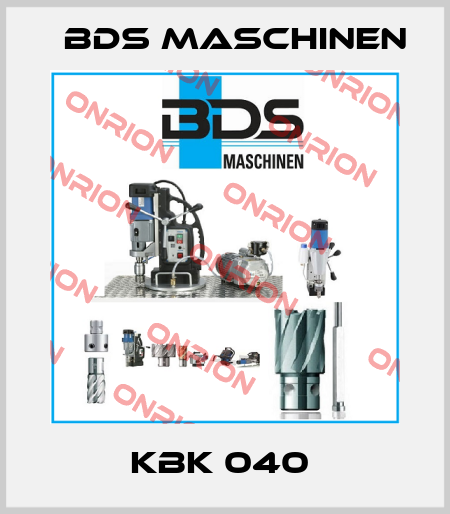 KBK 040  BDS Maschinen