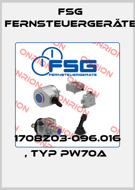 1708Z03-096.016 , Typ PW70A  FSG Fernsteuergeräte