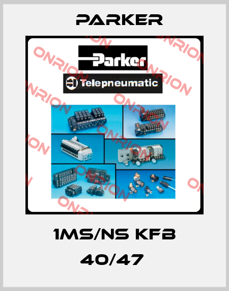 1MS/NS KFB 40/47  Parker