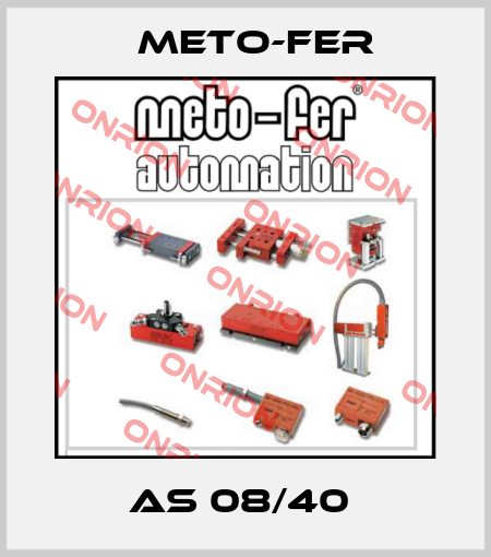 AS 08/40  Meto-Fer