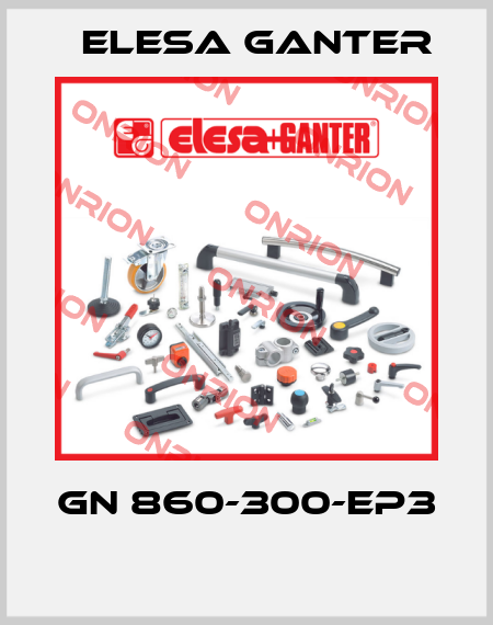 GN 860-300-EP3  Elesa Ganter