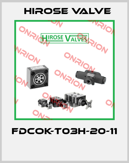 FDCOK-T03H-20-11  Hirose Valve