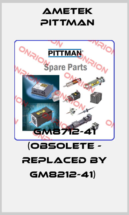 GM8712-41 (obsolete - replaced by GM8212-41)  Ametek Pittman