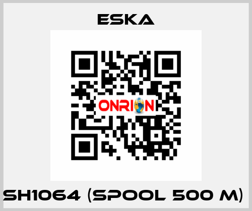 SH1064 (spool 500 m)  Eska
