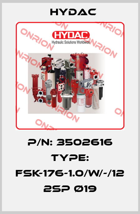 P/N: 3502616 Type: FSK-176-1.0/W/-/12 2SP ø19 Hydac